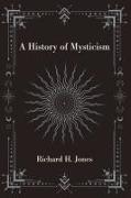 A History of Mysticism