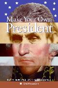 Make Your Own President