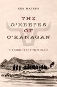 The O'Keefes of O'Kanagan