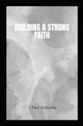 Building a Strong Faith