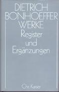 Dietrich Bonhoeffer Werke (DBW) / Register und Ergänzungen