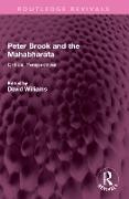 Peter Brook and the Mahabharata