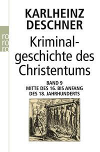 Vorderes Coverbild Kriminalgeschichte des Christentums 9