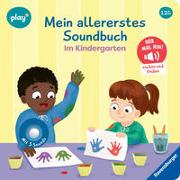 Play+ Mein allererstes Soundbuch Im Kindergarten - ab 12 Monate