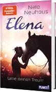 Elena – Ein Leben für Pferde 8: Lebe deinen Traum