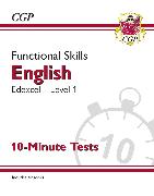 Functional Skills English: Edexcel Level 1 - 10-Minute Tests