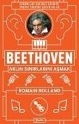 Beethoven Aklin Sinirlarini Asmak