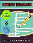 Kriss Kross Puzzle Book +Word Search for Adults