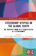 Citizenship Utopias in the Global South