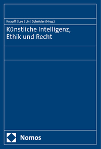 Vorderes Coverbild Künstliche Intelligenz, Ethik und Recht