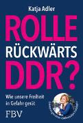 Rolle rückwärts DDR?