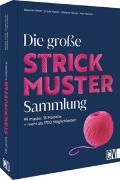 Die große Strickmuster-Sammlung