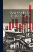 Quesnay et la Physiocratie