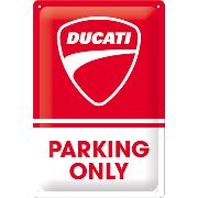 Blechschild. Ducati / Parking Only