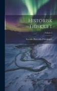 Historisk Tidskrift; Volume 5