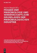 Vorderes Coverbild Fragen der Mikrobiologie und wissenschaftliche Grundlagen der mikrobiologischen Industrie