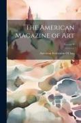 The American Magazine of Art; Volume 8