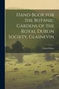 Hand-Book for the Botanic Gardens of the Royal Dublin Society, Glasnevin