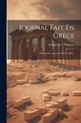 Journal Fait En Grèce: Pendant Les Années 1825 Et 1826