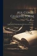 Aul Conte Giuseppe Forni: Ultimo Ministro Degli Affari Esteri Del Ducato Di Modena