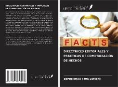 DIRECTRICES EDITORIALES Y PRÁCTICAS DE COMPROBACIÓN DE HECHOS