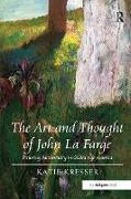 The Art and Thought of John La Farge