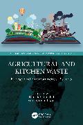 Agricultural and Kitchen Waste