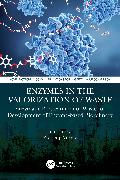 Enzymes in the Valorization of Waste