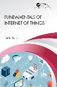 Fundamentals of Internet of Things