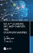 IoT Applications, Security Threats, and Countermeasures