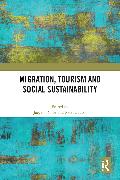 Migration, Tourism and Social Sustainability