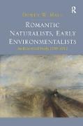 Romantic Naturalists, Early Environmentalists