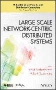 Large Scale Network–Centric Distributed Systems