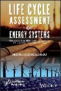 Life Cycle Assessment of Energy Systems