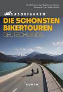 KUNTH Abgefahren – Die schönsten Bikertouren Deutschlands