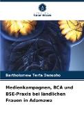 Medienkampagnen, BCA und BSE-Praxis bei ländlichen Frauen in Adamawa