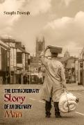 Vorderes Coverbild The Extraordinary Story Of An Ordinary Man