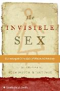 The Invisible Sex