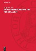 Röntgenbeugung an Kristallen