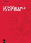 Genetic engineering und der Mensch