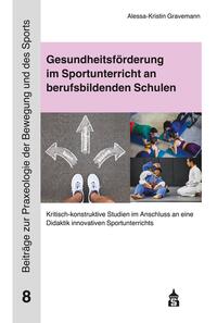 Vorderes Coverbild Gesundheitsförderung im Sportunterricht an berufsbildenden Schulen