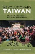 Revolutionary Taiwan