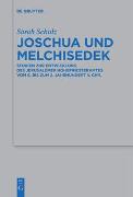 Joschua und Melchisedek