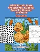 Adult Puzzle Book, Crosswords, Sudoku, Color By Number and More (Giant Edition)