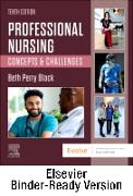 Professional Nursing - Binder Ready: Concepts & Challenges