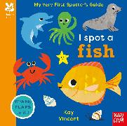 National Trust: My Very First Spotter's Guide: I Spot A Fish