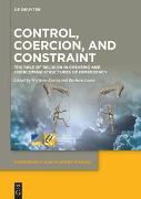 Control, Coercion, and Constraint