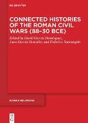 Connected Histories of the Roman Civil Wars (88–30 BCE)