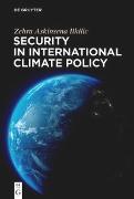 Security in International Climate Policy