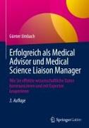 Erfolgreich als Medical Advisor und Medical Science Liaison Manager